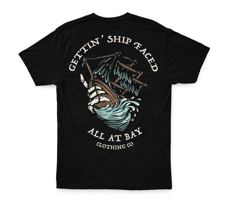 Gettin' Ship Faced Tee - All At Bay
